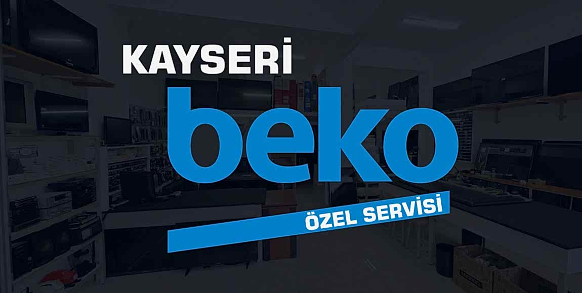 Kayseri Beko TV Servisi